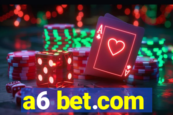 a6 bet.com